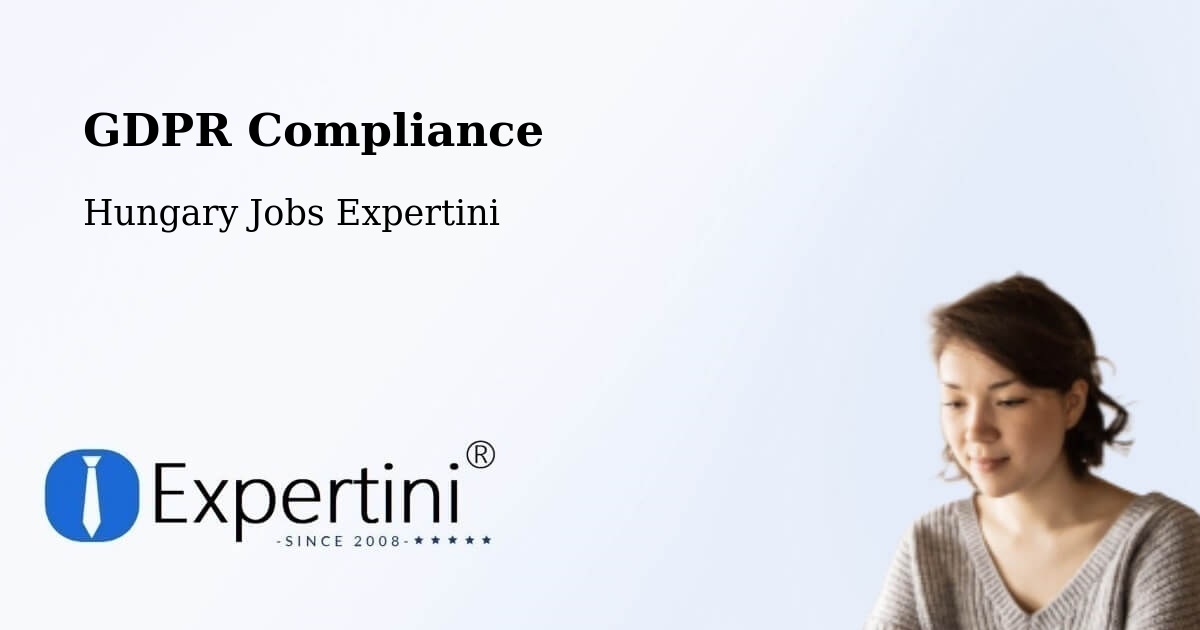 EU GDPR Compliance Statement – Gönc - Hungary Jobs Expertini