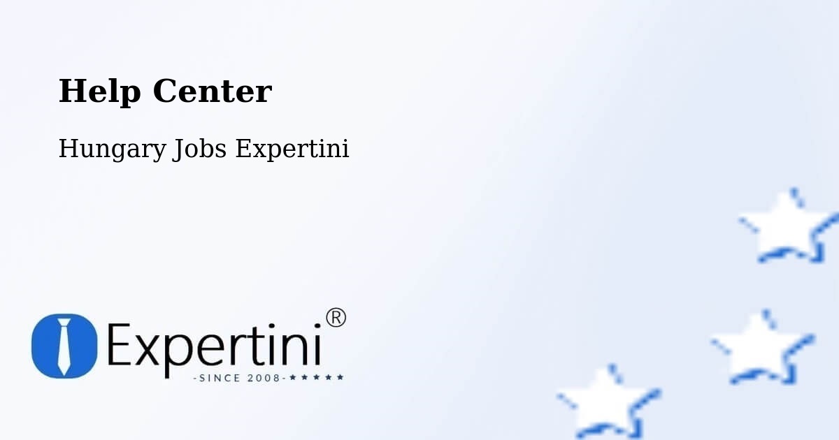 Help Center – Gönc - Hungary Jobs Expertini