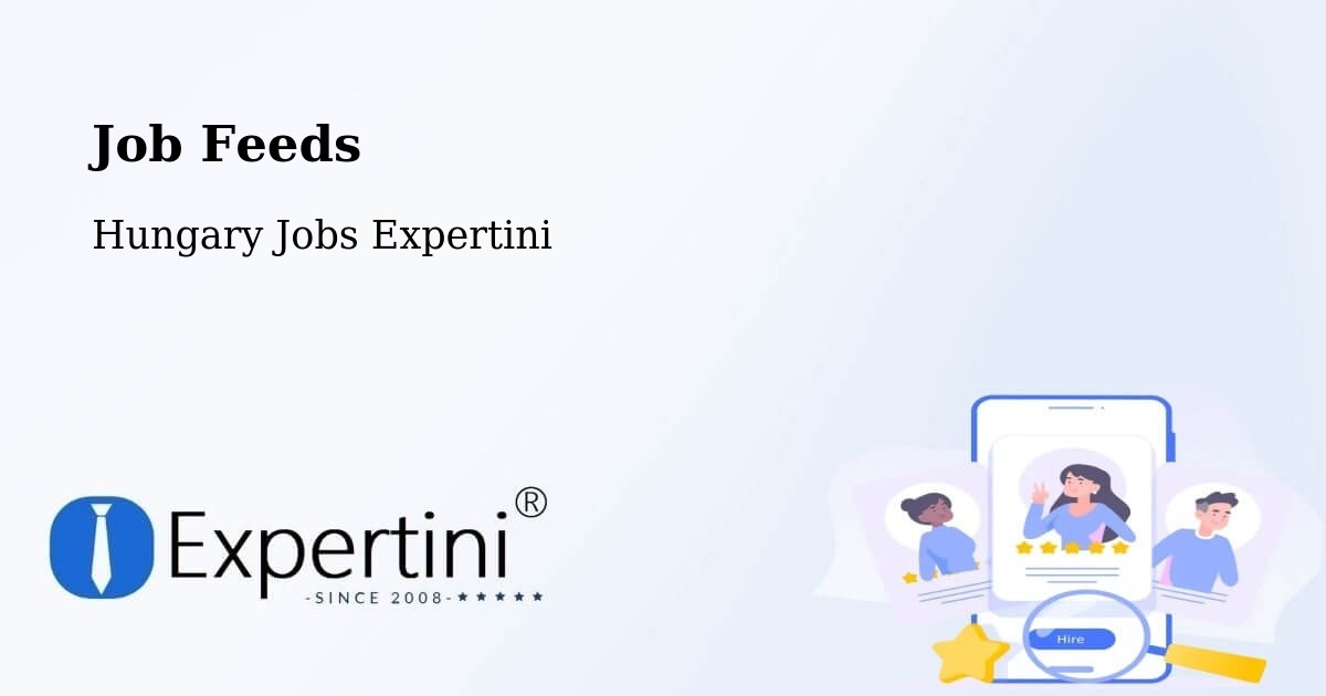 Job Listings Feed – Gönc - Hungary Jobs Expertini