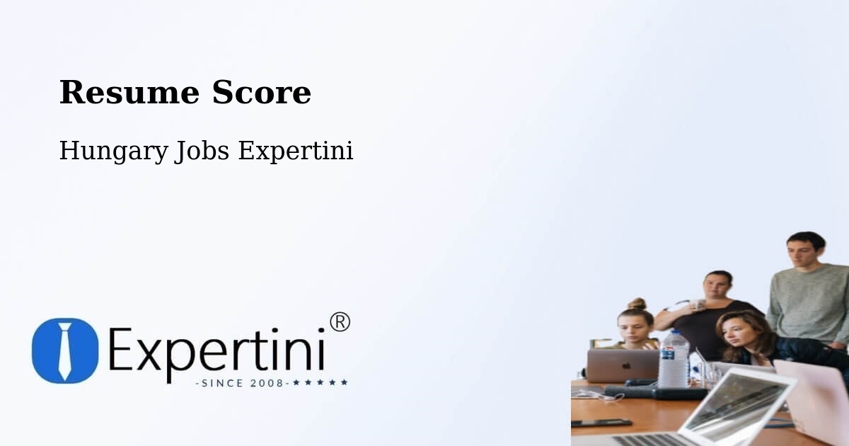 Resume Score & Job Description Match Tool – Gönc - Hungary Jobs Expertini