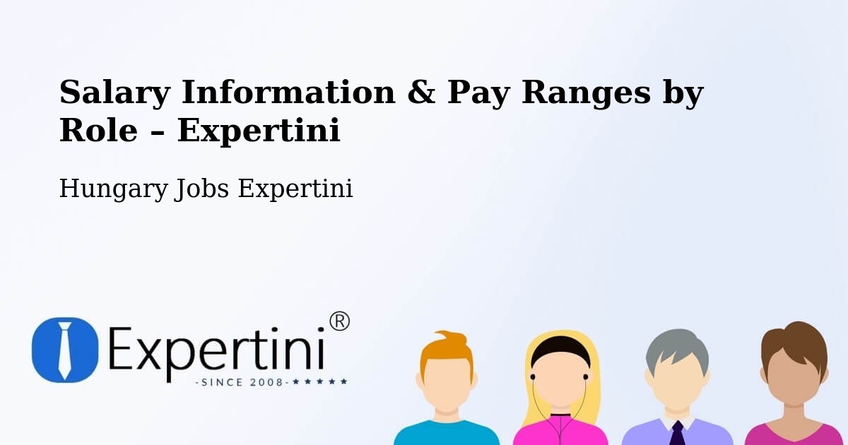 Salary Information & Pay Ranges – Gönc - Gönc, Hungary Jobs Expertini